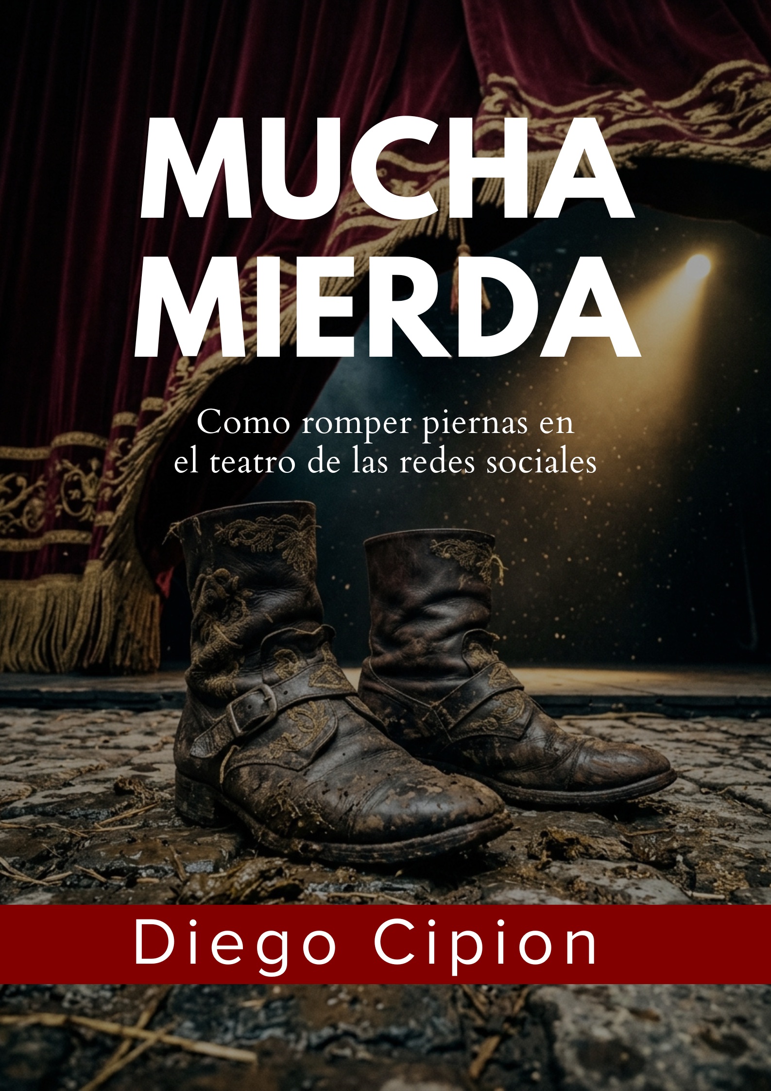 Mucha Mierda — Diego Cipion